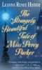 [Strangely Beautiful 01] • The Strangely Beautiful Tale of Miss Percy Parker